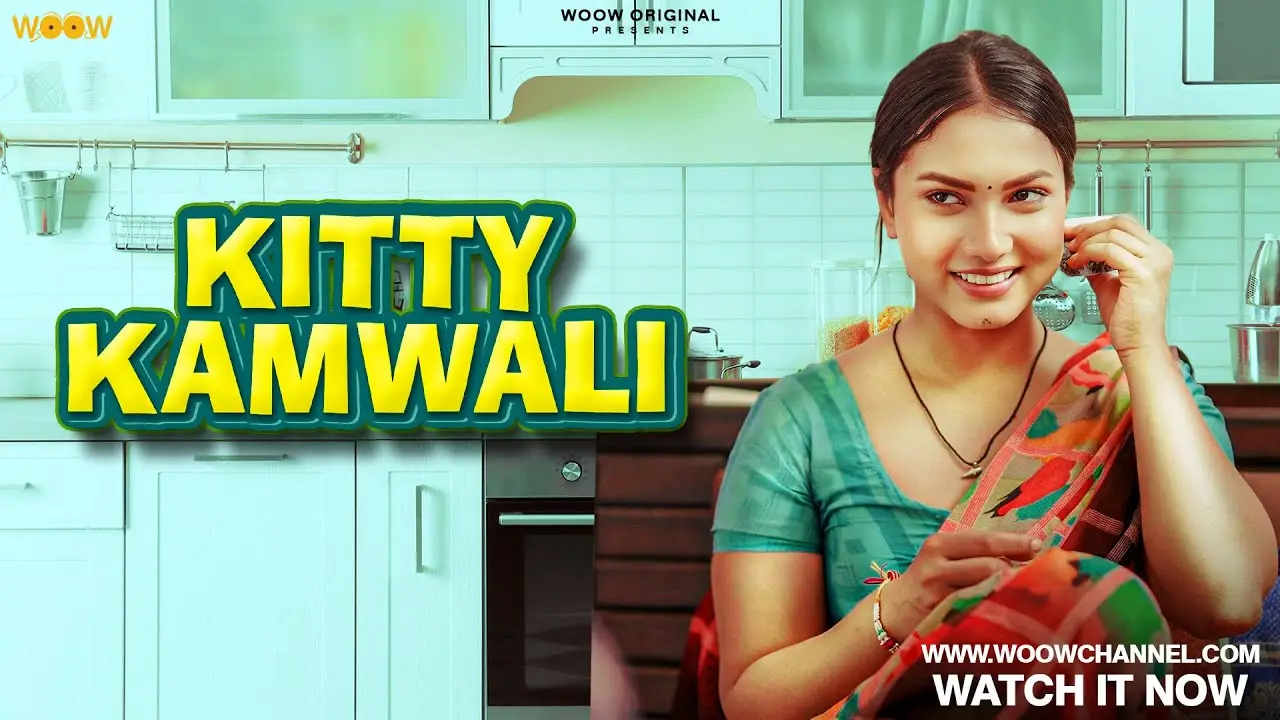 Kitty Kamwali (2026) S01 Complete WOOW Hindi Adult Webseries